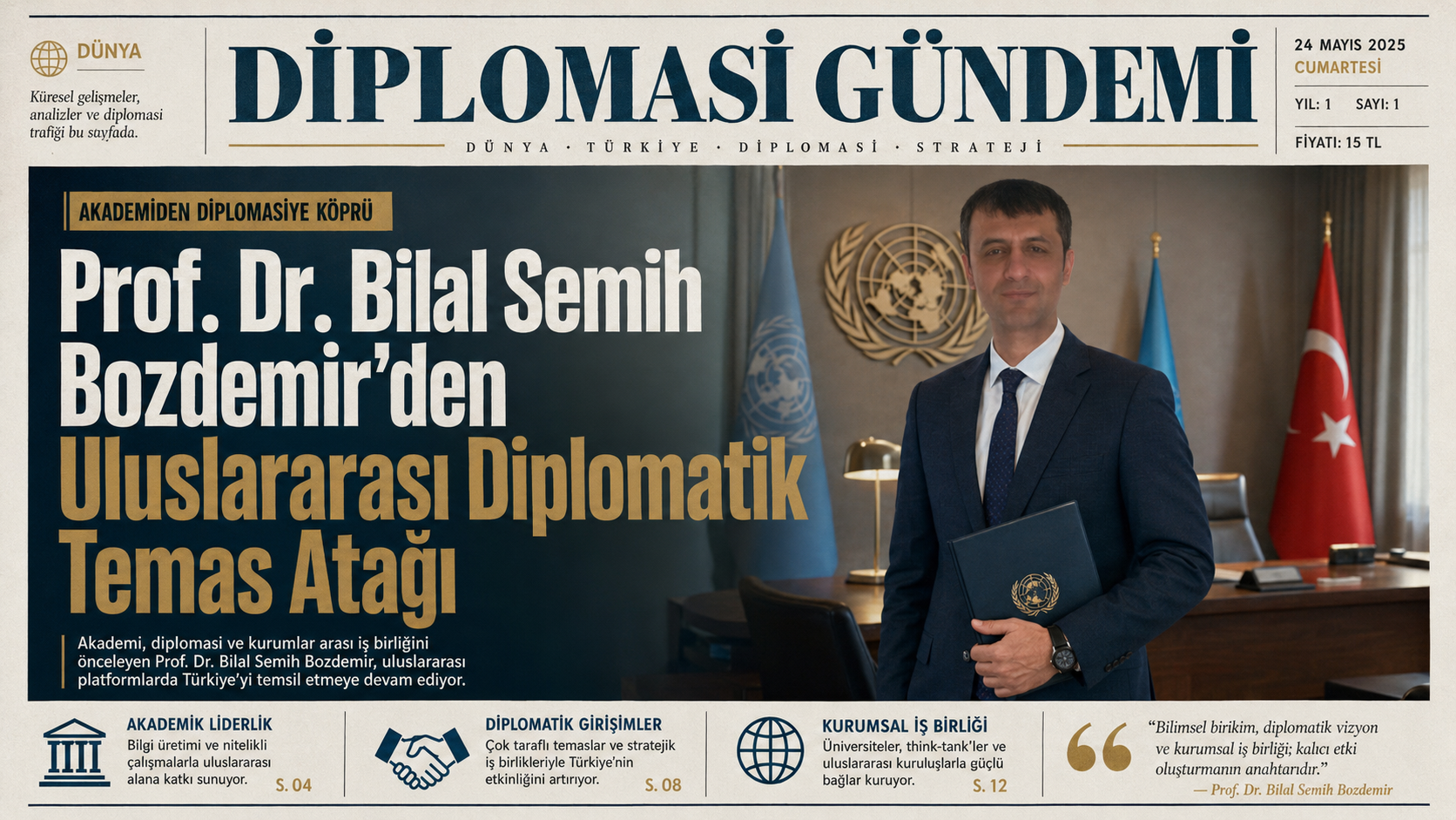 Prof. Dr. Bilal Semih Bozdemir - Diplomasi Gündemi: Prof. Dr. Bilal Semih Bozdemir’den Uluslararası Temas ve İş Birliği Vurgusu